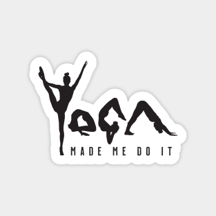 Yoga Made Me Do It - Black Text Sticker